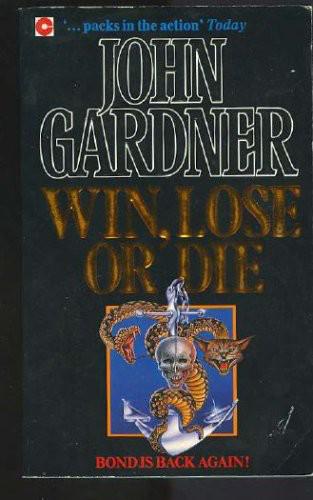 Win, Lose or Die