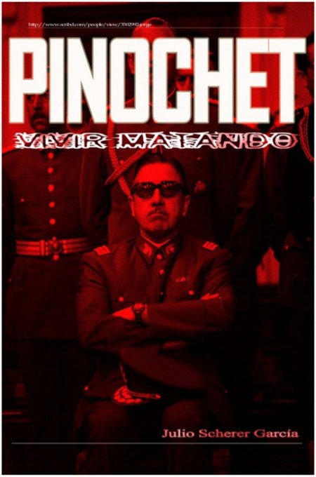 Pinochet: Vivir matando