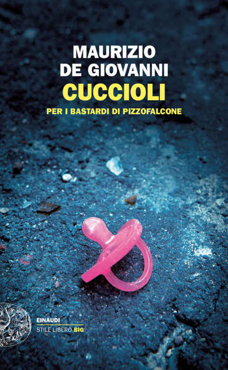 Cuccioli: per i Bastardi di Pizzofalcone