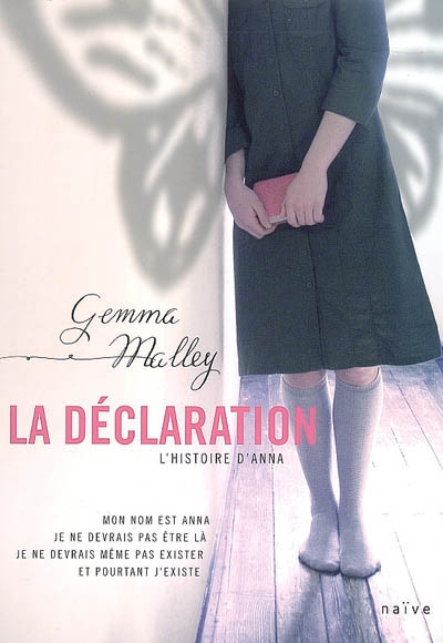La Déclaration, L'histoire d'Anna