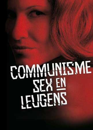 Communisme, sex en leugens
