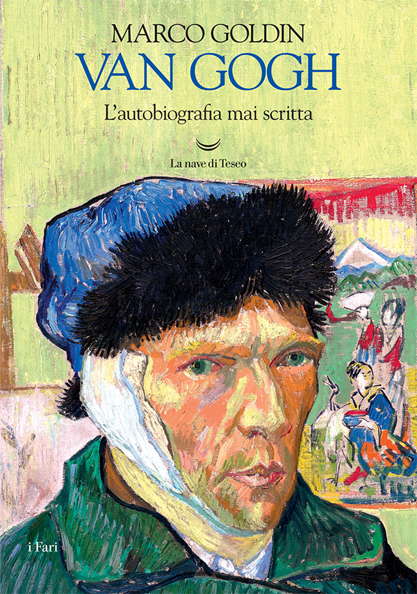 Van Gogh. L'autobiografia mai scritta