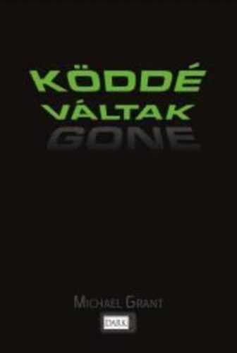 Köddé váltak