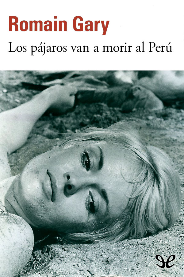 Los pájaros van a morir al Perú