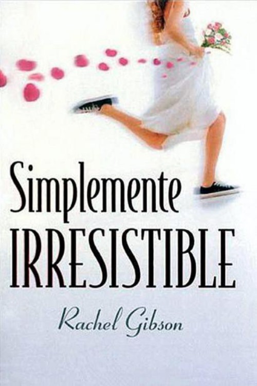 Simplemente irresistible