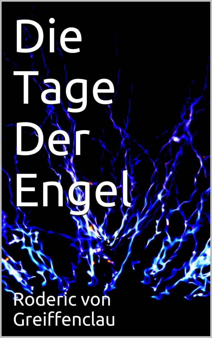 Die Tage Der Engel