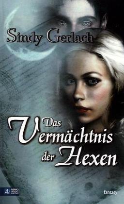 Das Vermaechtnis der Hexen
