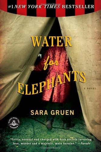 Water for Elephants: A Novel
