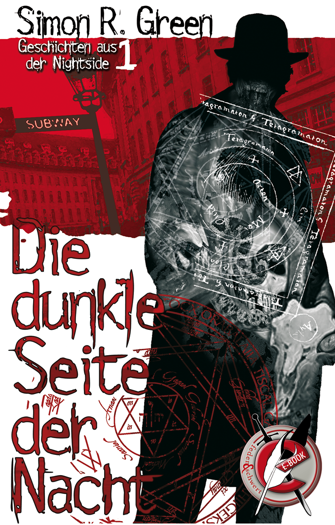 Die dunkle Seite der Nacht – Geschichten aus der Nightside, Band 1