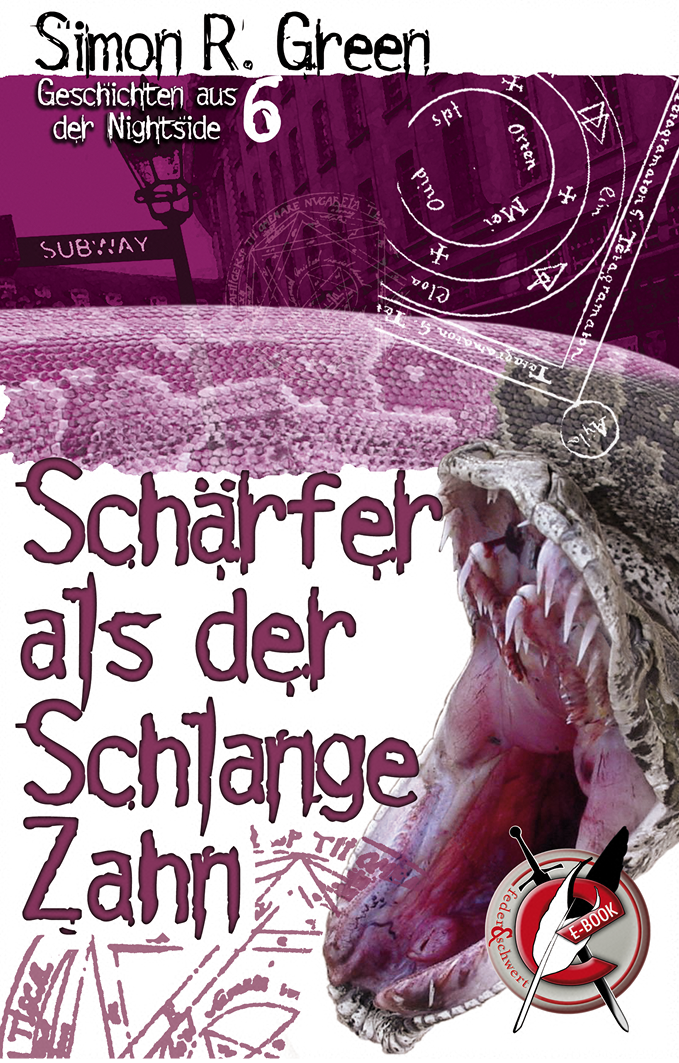 Schärfer als der Schlange Zahn – Geschichten aus der Nightside, Band 6