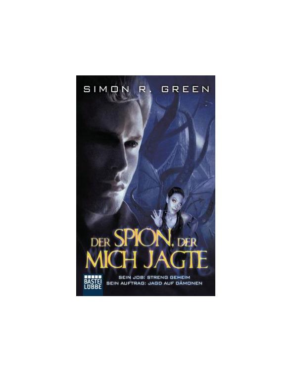 Shaman Bond 03 - Der Spion, der mich jagte