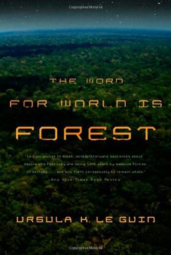 Hainish Cycle #06 - The Word for World Is Forest