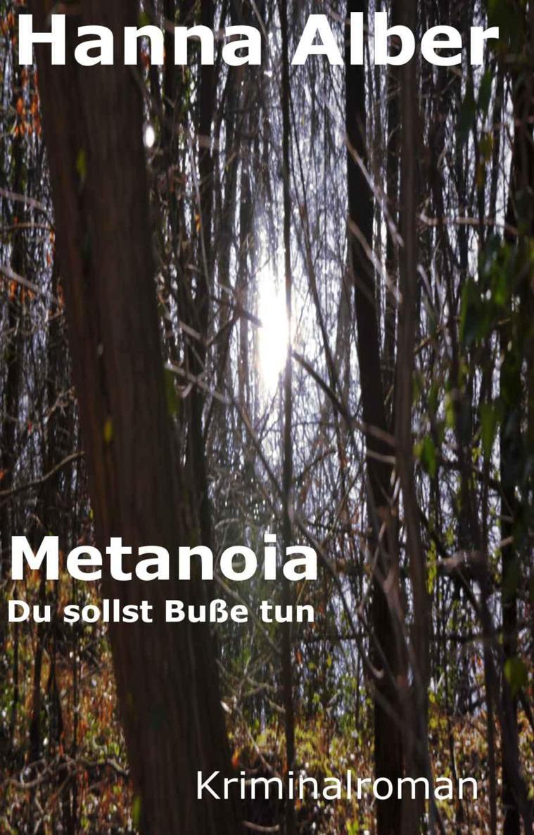 Metanoia - Du sollst Buße tun