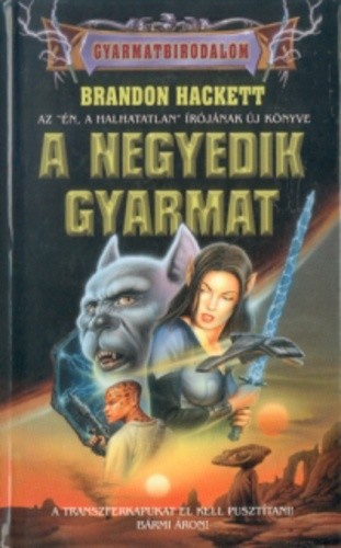 A negyedik gyarmat
