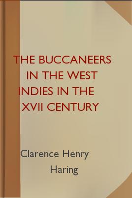 The Buccaneers in the West Indies in the Xvii Century