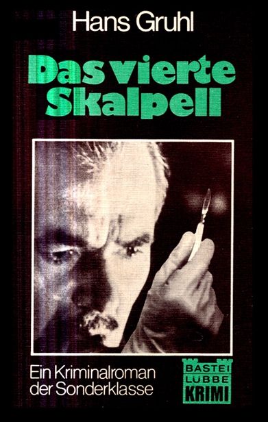 Das vierte Skalpell