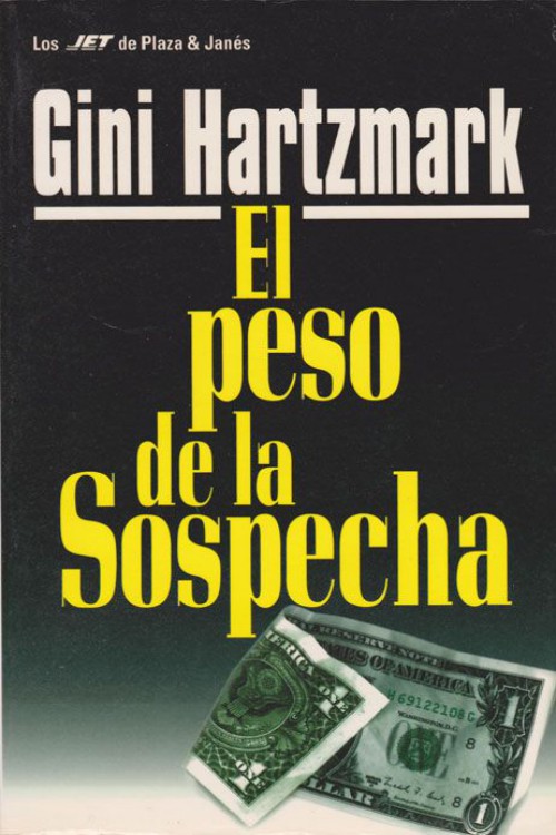 El peso de la sospecha