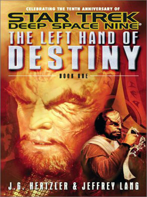 STAR TREK: DS9 - The Left Hand of Destiny, Book One