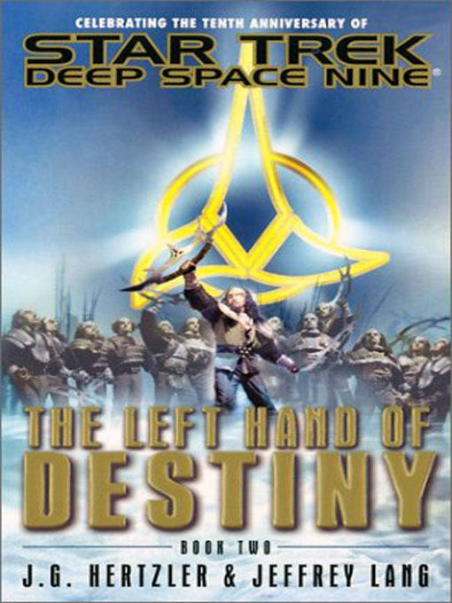 STAR TREK: DS9 - The Left Hand of Destiny, Book Two