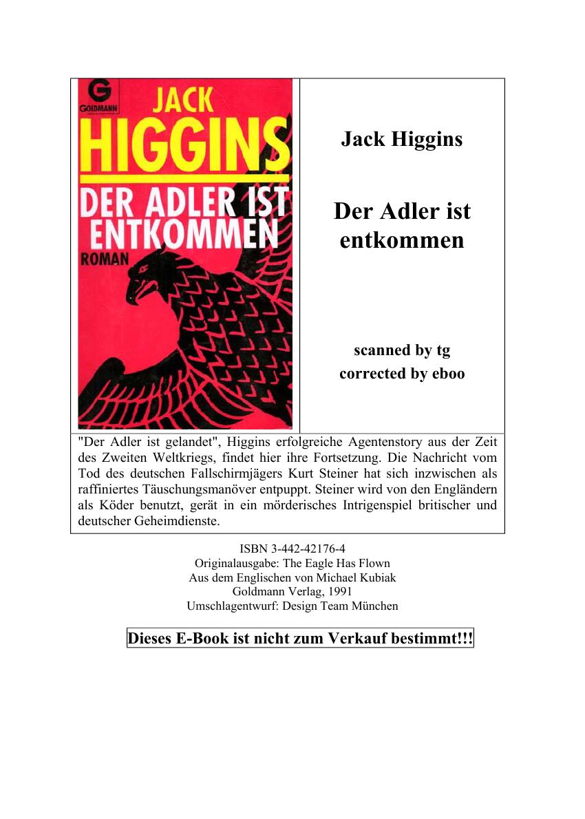 Der Adler ist entkommen