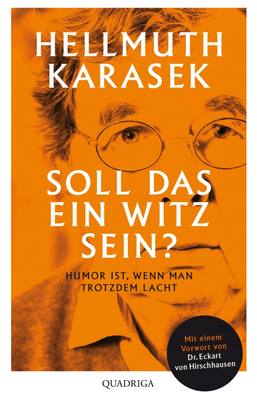 Soll das ein Witz sein? - Karasek, H: Soll das ein Witz sein?