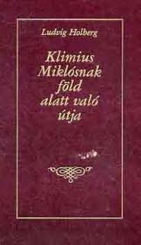 Klimius Miklósnak föld alatt való útja