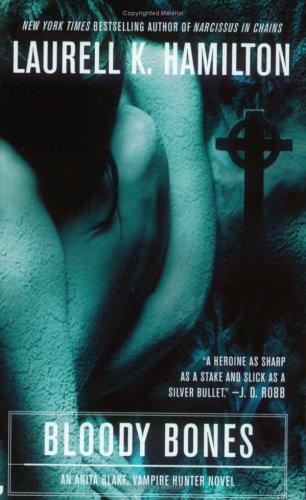 Anita Blake: Vampire Hunter #05 - Bloody Bones