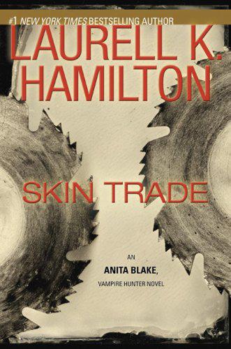 Anita Blake: Vampire Hunter #17 - Skin Trade