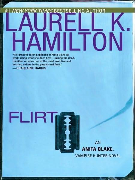 Anita Blake: Vampire Hunter #18 - Flirt