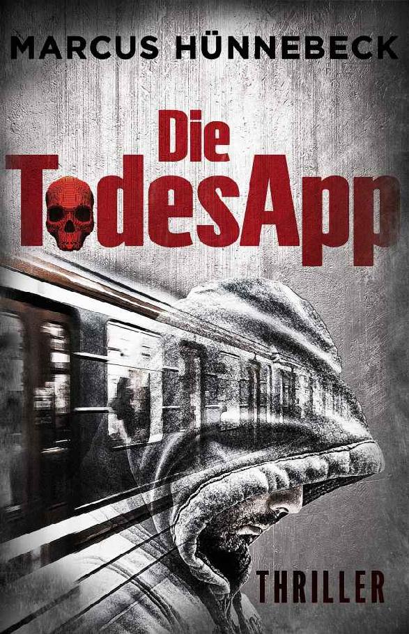 Die TodesApp: Thriller