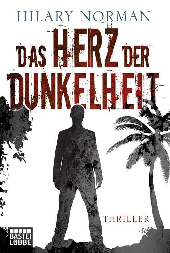 Das Herz der Dunkelheit: Psychothriller