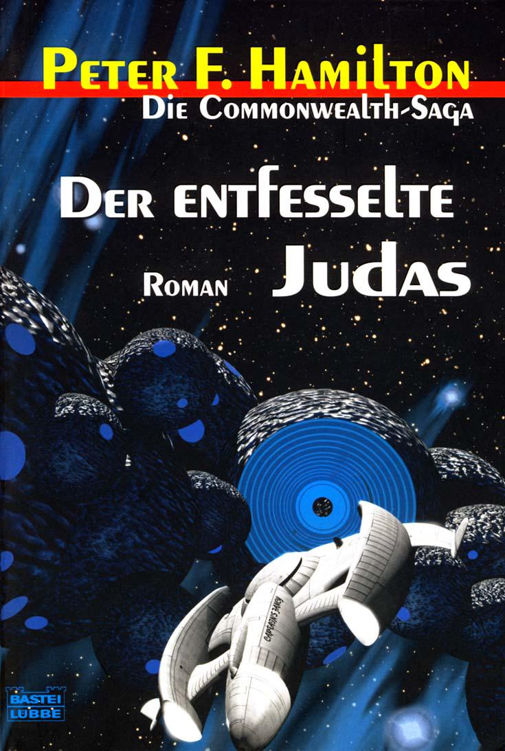 Commonwealth-Saga 3 - Der entfesselte Judas