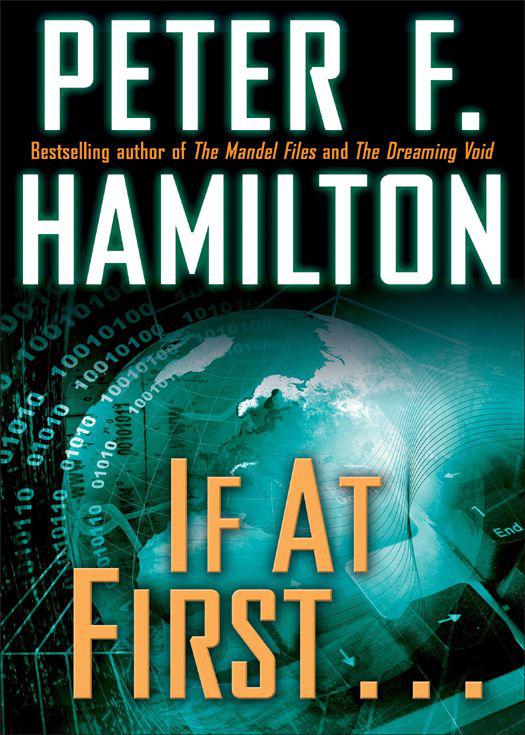 If at First …