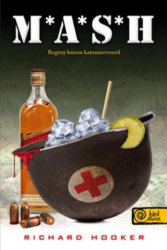 M*A*S*H - Regény három katonaorvosról