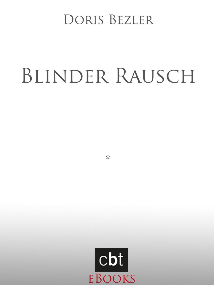 Blinder Rausch - Thriller