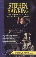 Agujeros negros y pequeños universos y otros ensayos