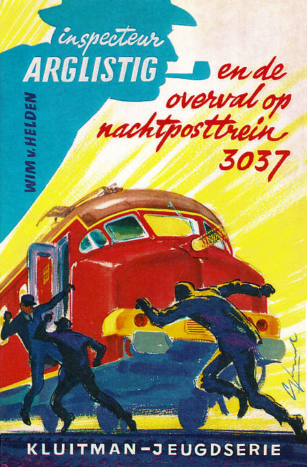 Inspecteur Arglistig en de overval op nachtposttrein 3037
