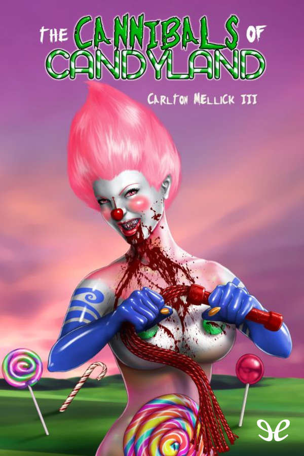 The Cannibals of Candyland