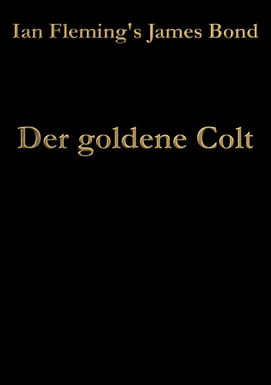Der Mann mit dem goldenen Colt