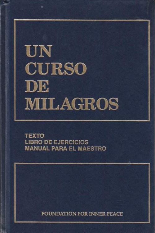 Un curso de milagros 1. Libro de texto