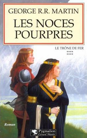 Le Trône de Fer -08-Les Noces Pourpres