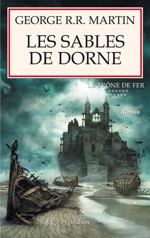 Le Trône de Fer -11-Les Sables de Dorne