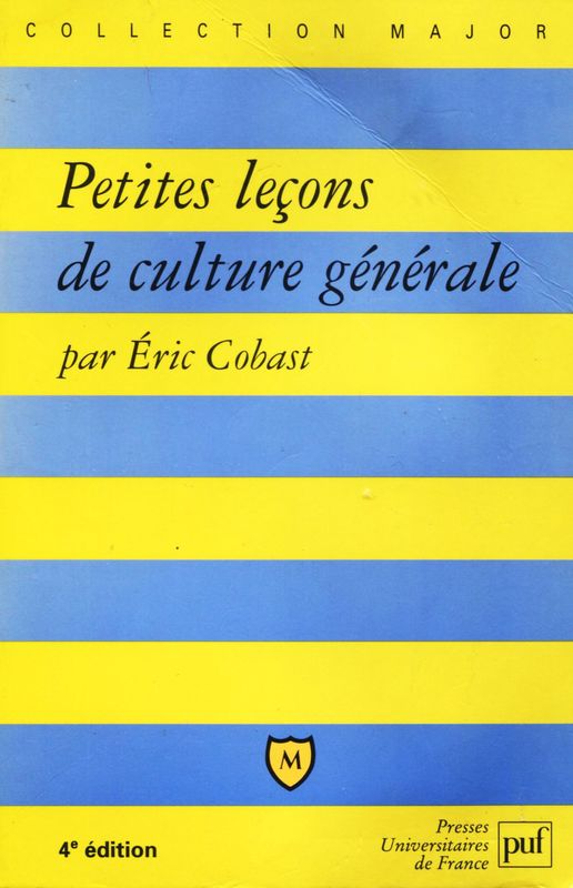 Petites leçons de culture Générale - Cobast Éric