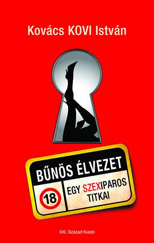 Bűnös élvezet - Egy szexiparos titkai