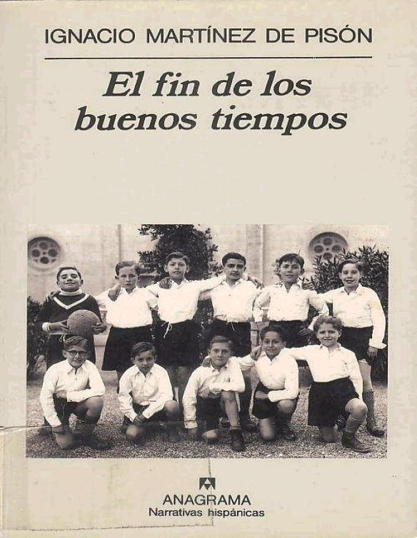 El Fin de los Buenos Tiempos