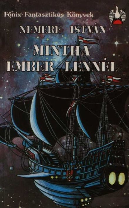Mintha ember lennél