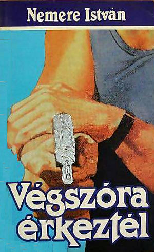 Végszóra érkeztél