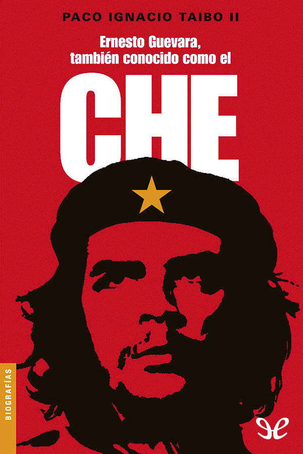 Ernesto Guevara, también conocido como el Che