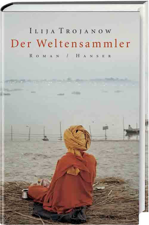 Der Weltensammler: Roman
