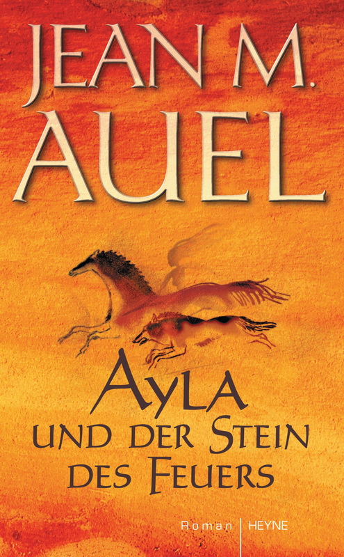 Zyklus der Erdenkinder 05 - Ayla und der Stein des Feuers